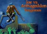 Joe vs Armageddon Vengeance