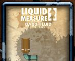 Liquid Measure 2 - Dark Fluid