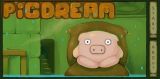 Pig dream